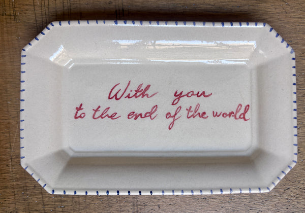 With You to The end of The world